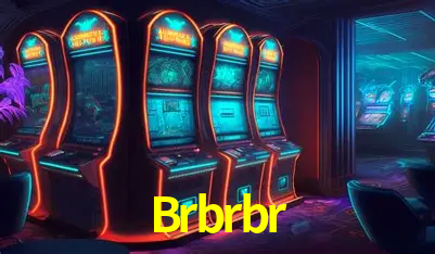 Brbrbr